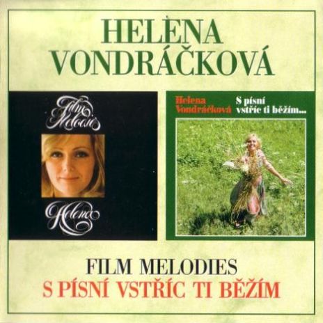 Kolekce Heleny Vondráčkové 8 - Film Melodies / S písní vstříc ti běžím