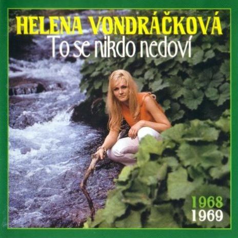 Kolekce Heleny Vondráčkové 3 - To se nikdo nedoví (1968-1969)