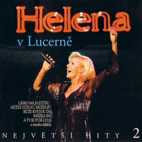 Helena v Lucerně - Největší hity 2