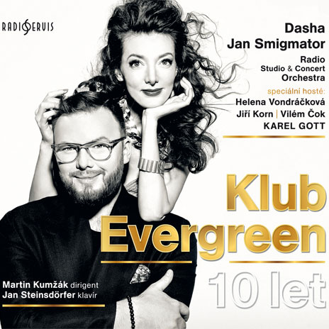 Dasha, Jan Smigmator: Klub Evergreen 10 let