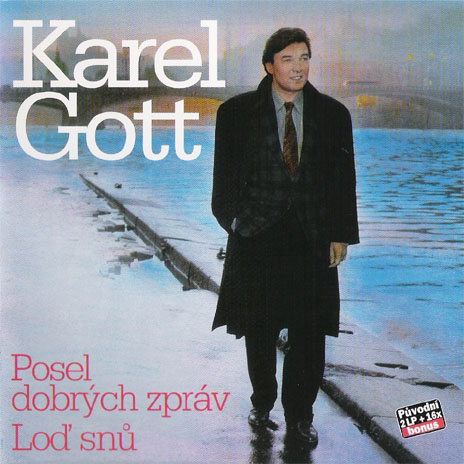 Karel Gott: Komplet 32-33 - Posel dobrých zpráv / Loď snů